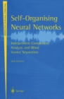 Image for Self-organising neural networks: independent component analysis and blind source separation.