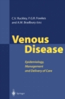 Image for Venous Disease: Epidemiology, Management and Delivery of Care