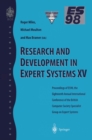 Image for Research and Development in Expert Systems XV: Proceedings of ES98, the Eighteenth Annual International Conference of the British Computer Society Specialist Group on Expert Systems, Cambridge, December 1998