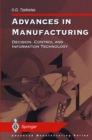 Image for Advances in Manufacturing: Decision, Control and Information Technology
