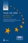 Image for Work Life 2000 Yearbook 1 1999: The first of a series of Yearbooks in the Work Life 2000 programme, preparing for the Work Life 2000 Conference in Malmo 22-25 January 2001, as part of the Swedish Presidency of the European Unions