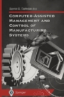 Image for Computer-Assisted Management and Control of Manufacturing Systems