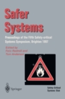 Image for Safer Systems: Proceedings of the Fifth Safety-critical Systems Symposium, Brighton 1997