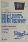 Image for High Performance Computing for Computer Graphics and Visualisation: Proceedings of the International Workshop on High Performance Computing for Computer Graphics and Visualisation, Swansea 3-4 July 1995