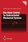Image for Non-linear Control for Underactuated Mechanical Systems