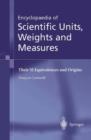 Image for Encyclopaedia of Scientific Units, Weights and Measures