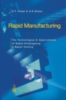 Image for Rapid manufacturing  : the technologies and applications of rapid prototyping and rapid tooling