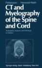 Image for CT and Myelography of the Spine and Cord : Techniques, Anatomy and Pathology in Children