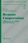 Image for Remote Cooperation: CSCW Issues for Mobile and Teleworkers