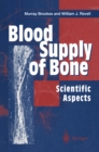 Image for Blood supply of bone: scientific aspects