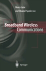 Image for Broadband wireless communications: transmission, access and services