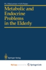 Image for Metabolic and Endocrine Problems in the Elderly