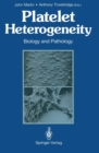 Image for Platelet Heterogeneity: Biology and Pathology
