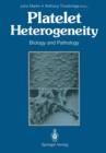 Image for Platelet Heterogeneity : Biology and Pathology