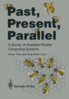 Image for Past, Present, Parallel: A Survey of Available Parallel Computer Systems