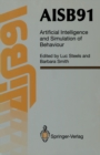 Image for AISB91: Proceedings of the Eighth Conference of the Society for the Study of Artificial Intelligence and Simulation of Behaviour, 16-19 April 1991, University of Leeds