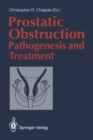 Image for Prostatic Obstruction: Pathogenesis and Treatment