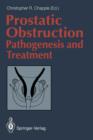 Image for Prostatic Obstruction : Pathogenesis and Treatment