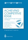 Image for Achieving Competitive Edge: Getting Ahead Through Technology and People Proceedings of the OMA-UK Sixth International Conference