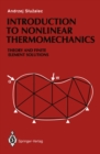 Image for Introduction to Nonlinear Thermomechanics: Theory and Finite-Element Solutions