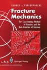 Image for Fracture Mechanics : The Experimental Method of Caustics and the Det.-Criterion of Fracture