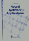 Image for Neural Network Applications: Proceedings of the Second British Neural Network Society Meeting (NCM91), London, October 1991