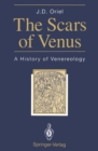 Image for Scars of Venus: A History of Venereology