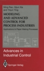 Image for Modeling and Advanced Control for Process Industries: Applications to Paper Making Processes