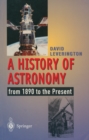 Image for History of Astronomy: from 1890 to the Present