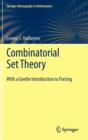 Image for Combinatorial set theory  : with a gentle introduction to forcing
