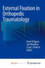 Image for External Fixation in Orthopedic Traumatology