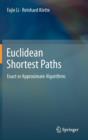 Image for Euclidean shortest paths  : exact or approximate algorithms
