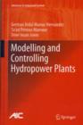 Image for Modelling and Controlling Hydropower Plants