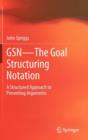 Image for GSN  : the goal structuring notation