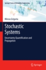 Image for Stochastic systems: uncertainty quantification and propagation