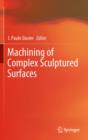 Image for Machining of Complex Sculptured Surfaces