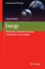 Image for Energy: production, conversion, storage, conservation, and coupling