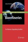 Image for Biorefineries : For Biomass Upgrading Facilities