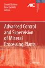 Image for Advanced Control and Supervision of Mineral Processing Plants
