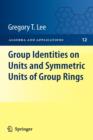 Image for Group Identities on Units and Symmetric Units of Group Rings