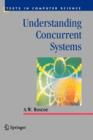 Image for Understanding Concurrent Systems