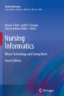 Image for Nursing Informatics : Where Technology and Caring Meet