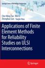 Image for Applications of Finite Element Methods for Reliability Studies on ULSI Interconnections