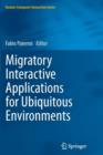 Image for Migratory Interactive Applications for Ubiquitous Environments
