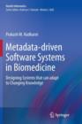 Image for Metadata-driven Software Systems in Biomedicine