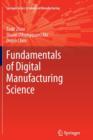 Image for Fundamentals of Digital Manufacturing Science