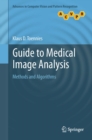 Image for Guide to Medical Image Analysis: Methods and Algorithms