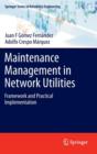 Image for Maintenance Management in Network Utilities : Framework and Practical Implementation