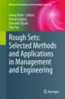 Image for Rough Sets: Selected Methods and Applications in Management and Engineering