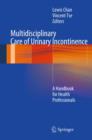 Image for Multidisciplinary care of urinary incontinence
